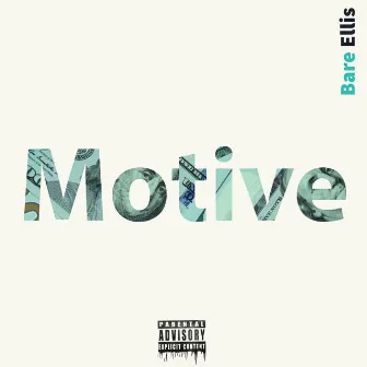 Motive by Bare Ellis