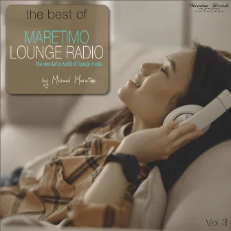 The Best of Maretimo Lounge Radio, Vol. 3 - The Wonderful World of Lounge Music by DJ Maretimo