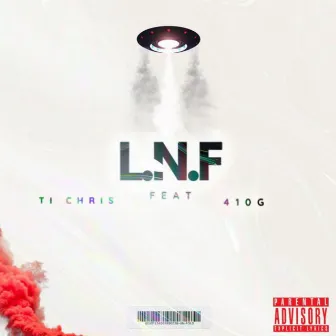 LNF by Ti Chris