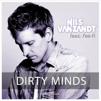 Dirty Minds (Thom Eduardo Remix) by Thom Eduardo