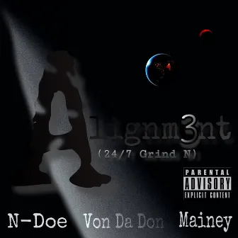 Alignm3nt by Von da Don