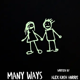 Many Ways by Alex Kash Harris