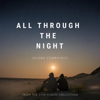 All Through the Night (Arr. by Jacoba Combrinck) by Anonymous Music