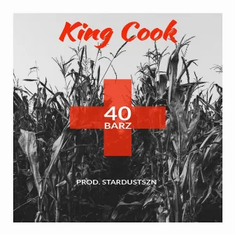 40 BARZ by King Cook