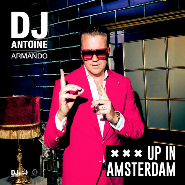 Up in Amsterdam - DJ Antoine & Mad Mark 2k24 Mix