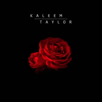 Love me back by Kaleem Taylor