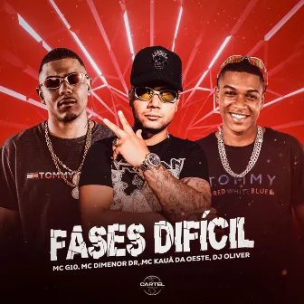 Fases Difícil by Mc Kauã da Oeste