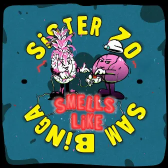 Smells Like by Sister Zo