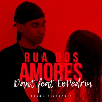 Rua dos Amores by Parma Produções