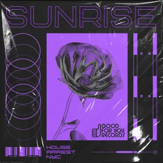 Sunrise by House Arrest NYC