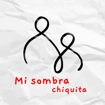 Mi sombra chiquita by MarloMusic