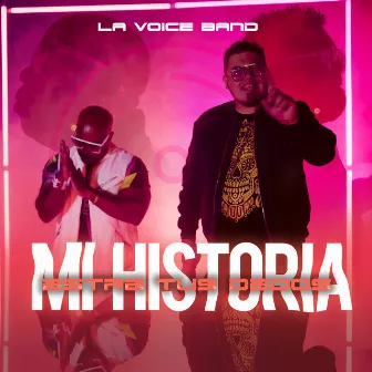 Mi historia entre tus dedos by La Voice Band