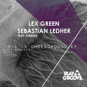 This Is Underground Ep by Lex Green