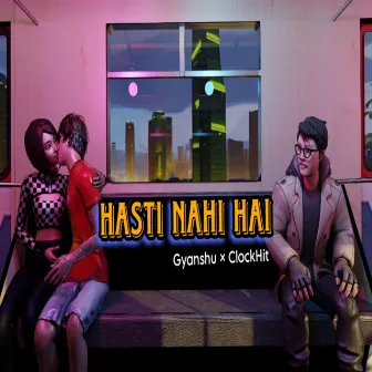 Hasti Nahi Hai by Gyanshu