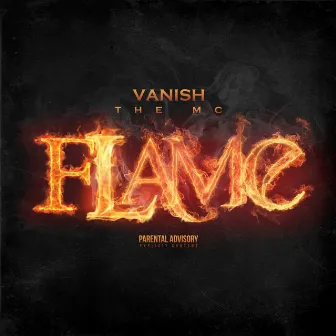 Flame by Vanish the Mc