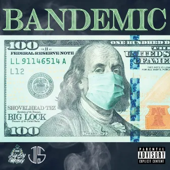 Bandemic by Shovelhead Tez