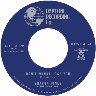 Don't Wanna Lose You by Sharon Jones & The Dap-Kings