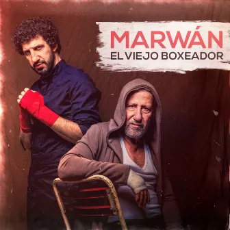 El Viejo Boxeador by Marwán