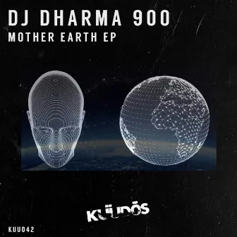 Mother Earth EP by Dj Dharma 900