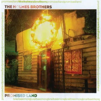 Promised Land by The Holmes Brothers