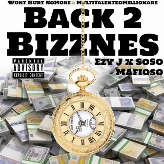 Back 2 Bizznes by SoSo Mafioso