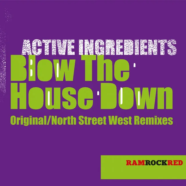 Blow the House Down - North Street West Vocal Remix