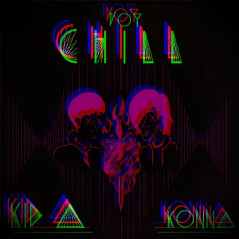 Voy Chill by Kid A