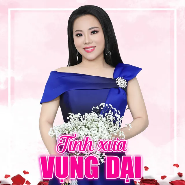 Tình Xưa Vụng Dại