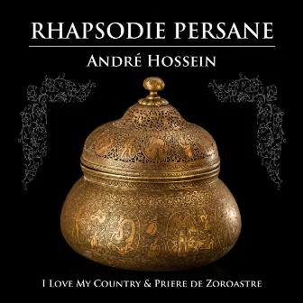 Rhapsodie persane by André Hossein