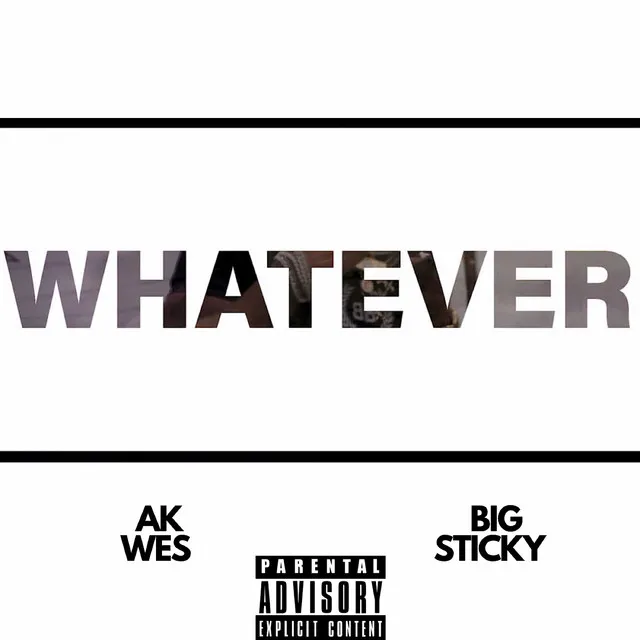 Whatever