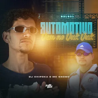 Automotivo Vem no Suk Suk by Dj Chipoka