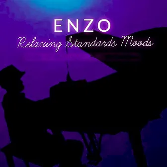 Relaxing Standards Moods by Enzo