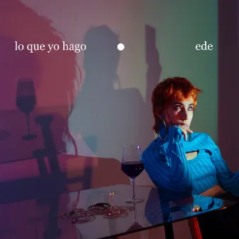 Lo que yo hago by Ede