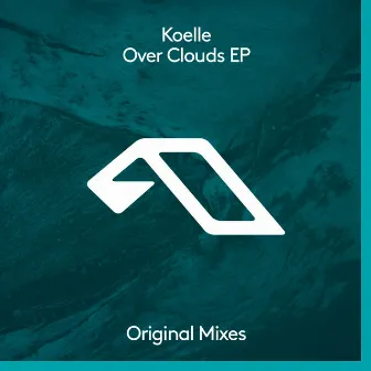 Over Clouds EP by Koelle