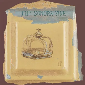 II by The Sonora Pine