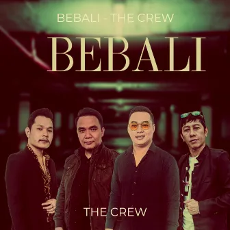 Bebali by The Crew