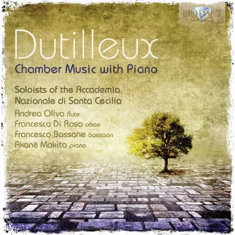 Dutilleux: Chamber Music with Piano by Akane Makita