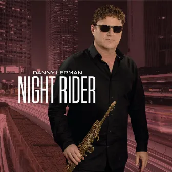 Night Rider by Danny Lerman