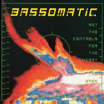 Set The Controls For The Heart Of The Bass by Bass-o-Matic