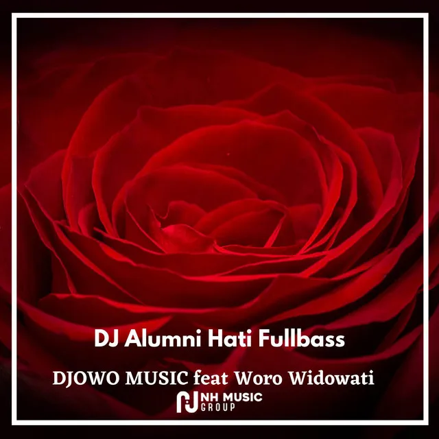 DJ Alumni Hati Fullbass