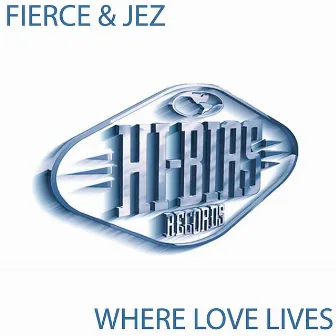 Where Love Lives by Jez