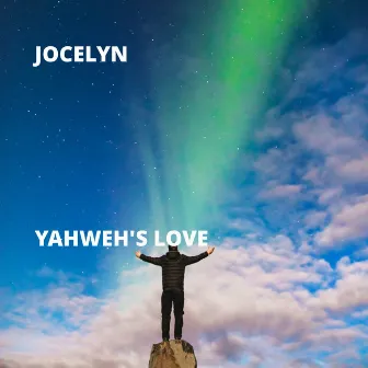 Yahweh's Love by Jocelyn