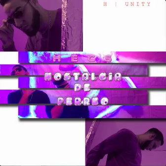 Nostalgia de Perreo by H | Unity