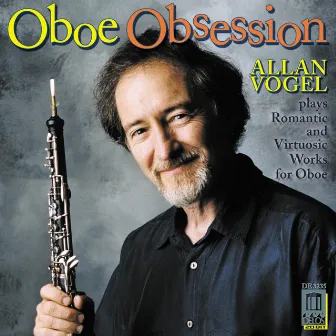 Saint-Saens, C.: Oboe Sonata in D Major / Poulenc, F.: Oboe Sonata / Britten, B.: 6 Metamorphoses After Ovid / Schumann, R.: 3 Romanzen by Allan Vogel