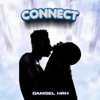 Connect by Damsel HRH