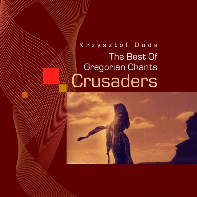 The Best Gregorian Chants (Crusaders)