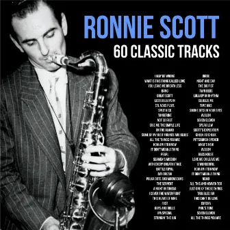 60 Classics by Ronnie Scott