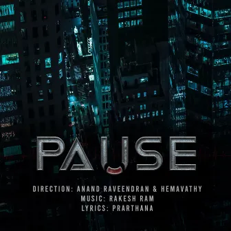 Pause (Original Motion Picture Soundtrack) by Rakesh Ram