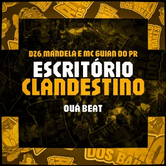 Escritório Clandestino by OUA BEAT