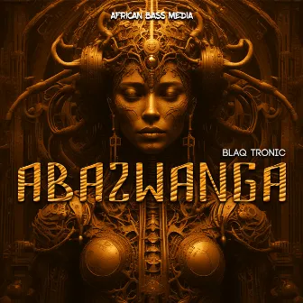 Abazwanga (3 Step Mix) by Blaq Tronic